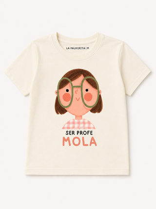 Camiseta SER PROFE MOLA / Cruda
